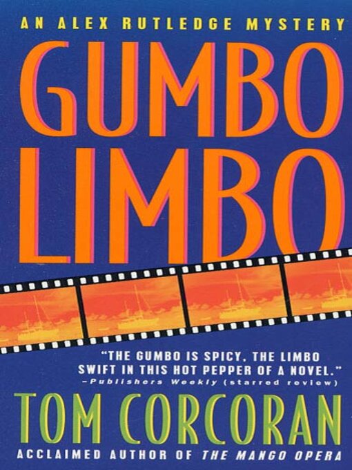 Title details for Gumbo Limbo by Tom Corcoran - Wait list